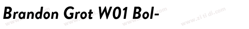 Brandon Grot W01 Bol字体转换 Brandon Grot W01 Bol字体转换